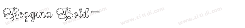 Reggina Bold字体转换